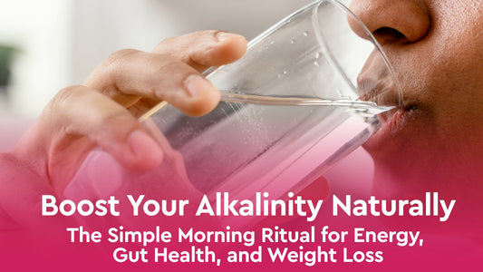 Boost Your Alkalinity Naturally — The Simple Morning Ritual for Energy, Gut Health, and Weight Loss