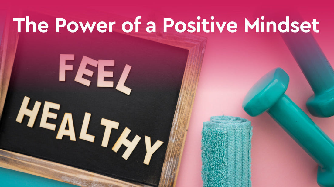 The Power of a Positive Mindset: Why Wanting to Lose Weight is the First Step to a Healthier Life